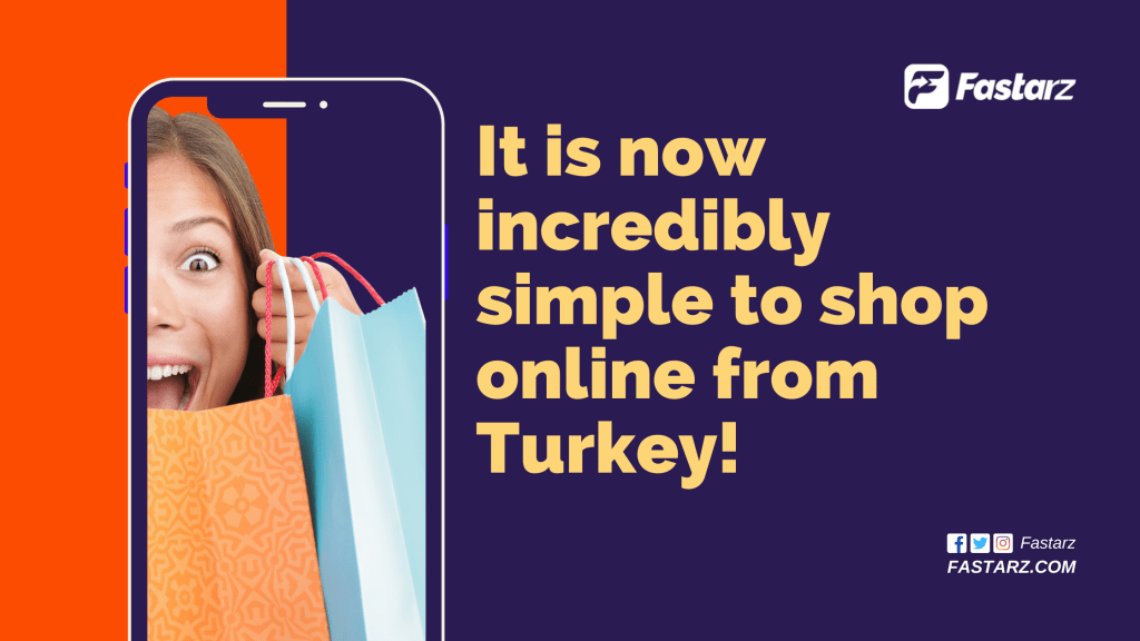 It is now incredibly simple to shop online from Turkey! Fastarz